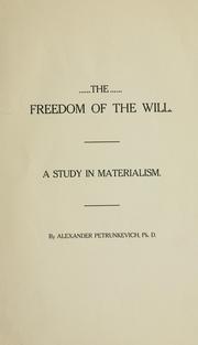 Cover of: The freedom of the will.: A study in materialism.