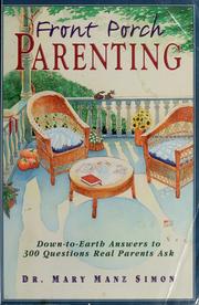 Cover of: Front porch parenting by Mary Manz Simon
