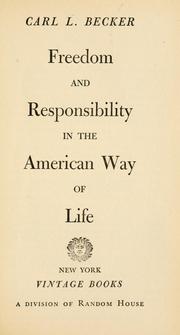 Cover of: Freedom and responsibility in the American way of life by Carl Lotus Becker