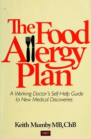 Cover of: The Food Allergy Plan: Eat Your Way to Recovery