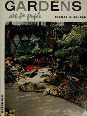 Cover of: Gardens are for people by Thomas Dolliver Church