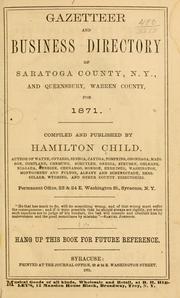 Cover of: Gazetteer and business directory of Saratoga County, N.Y., and Queensbury, Warren County, for 1871. by Hamilton Child
