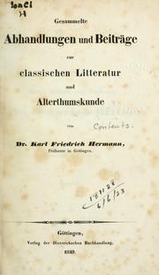 Cover of: Gesammelte Abhandlungen und Beiträge zur classischen Litteratur und Alterthumskunde