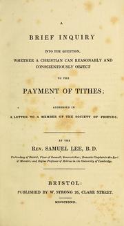 Cover of: A brief inquiry into the question whether a Christian can reasonably and conscientiously object to the payment of tithes