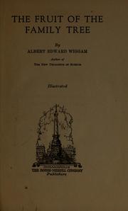 Cover of: The fruit of the family tree by Albert Edward Wiggam