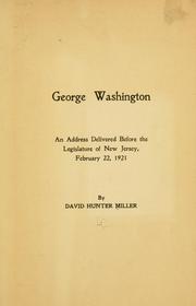 Cover of: George Washington: an address delivered before the Legislature of New Jersey