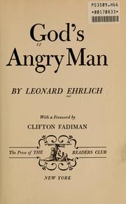 God's angry man by Leonard Ehrlich