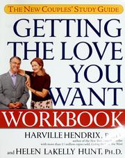 Cover of: Getting the love you want workbook: the new couples' study guide