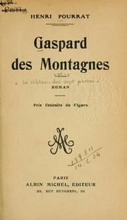 Cover of: Gaspard des montagnes: roman.