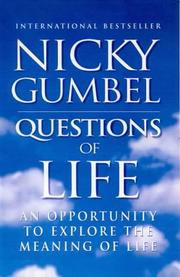 Cover of: QUESTIONS OF LIFE by NICKY GUMBEL