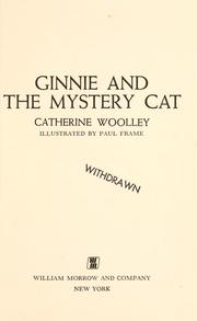 Cover of: Ginnie and the mystery cat. by Catherine Woolley