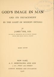 Cover of: God's image in man and its defacement in the light of modern denials