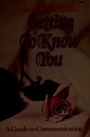 Cover of: Getting to know you by Marjorie Umphrey