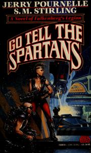 Cover of: Go tell the Spartans: A Novel of Falkenberg's Legion