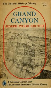Cover of: Grand Canyon. by Joseph Wood Krutch