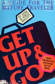 Cover of: Get up & go: a guide for the mature traveler