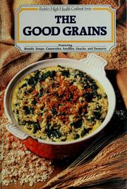 Cover of: The Good grains by Rodale Press