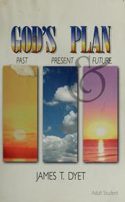 Cover of: God's plan by James T. Dyet