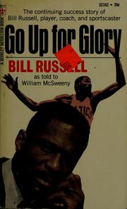 Cover of: Go up for glory by Russell, Bill