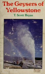 Cover of: The geysers of Yellowstone by T. Scott Bryan