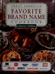 Cover of: Great American favorite brand name cookbook by 