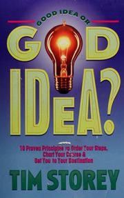 Cover of: Good idea or God idea? by Tim Storey