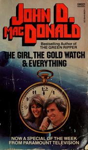 Cover of: The girl, the gold watch & everything