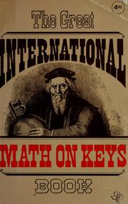 Cover of: The great international math on keys book by Texas Instruments Incorporated. Learning Center.