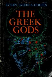 Cover of: The Greek gods by Bernard Evslin