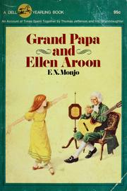 Cover of: Grand Papa and Ellen Aroon by F. N. Monjo