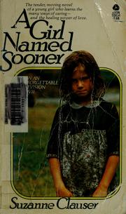 Cover of: A girl named Sooner by Suzanne Clauser