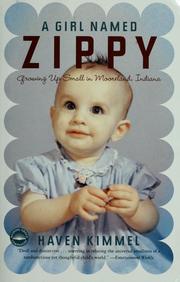 Cover of: A girl named Zippy by Haven Kimmel