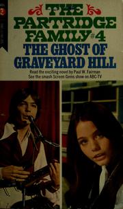 Cover of: The ghost of Graveyard Hill by Paul W. Fairman