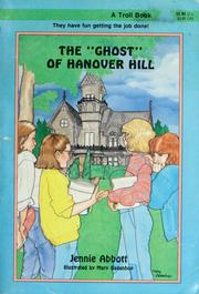 Cover of: The "ghost" of Hanover Hill by Jennie Abbott