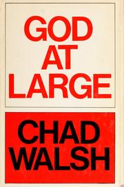 Cover of: God at large by Chad Walsh