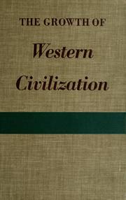 Cover of: The growth of Western civilization