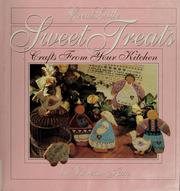 Cover of: Great little sweet treats: crafts from your kitchen