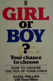 Cover of: Girl or boy? by Hazel Phillips