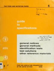Cover of: Guide to specifications for general notices, general methods, identification tests, test solutions and other reference materials