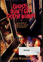 Cover of: Ghosts don't get goose bumps