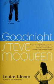 Cover of: Goodnight Steve McQueen: a novel
