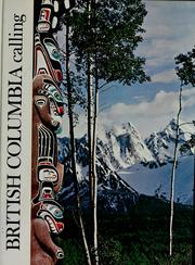 Cover of: British Columbia calling by Ted Czolowski