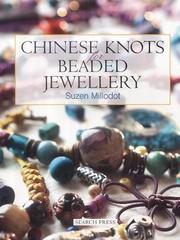 Cover of: Chinese Knots for Beaded Jewellery by Suzen Millodot