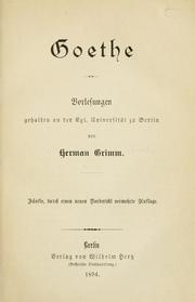 Cover of: Goethe: Vorlesungen gehalten an der Kgl. Universität zu Berlin