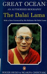 Cover of: Great ocean: an authorized biography of the Buddhist monk Tenzin Gyatso, His Holiness the fourteenth Dalai Lama