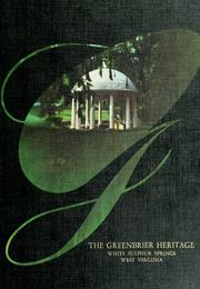 The Greenbrier heritage by William Olcott