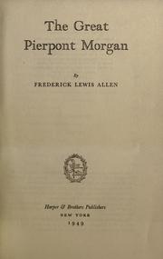 Cover of: The great Pierpont Morgan