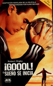 Cover of: ¡Goool!: el sueño se inicia-- : versión novelada
