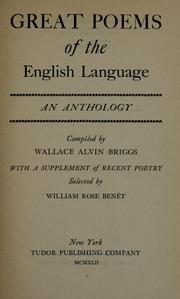Great poems of the English language by Wallace Alvin Briggs