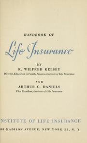 Cover of: Handbook of life insurance by R. Wilfred Kelsey